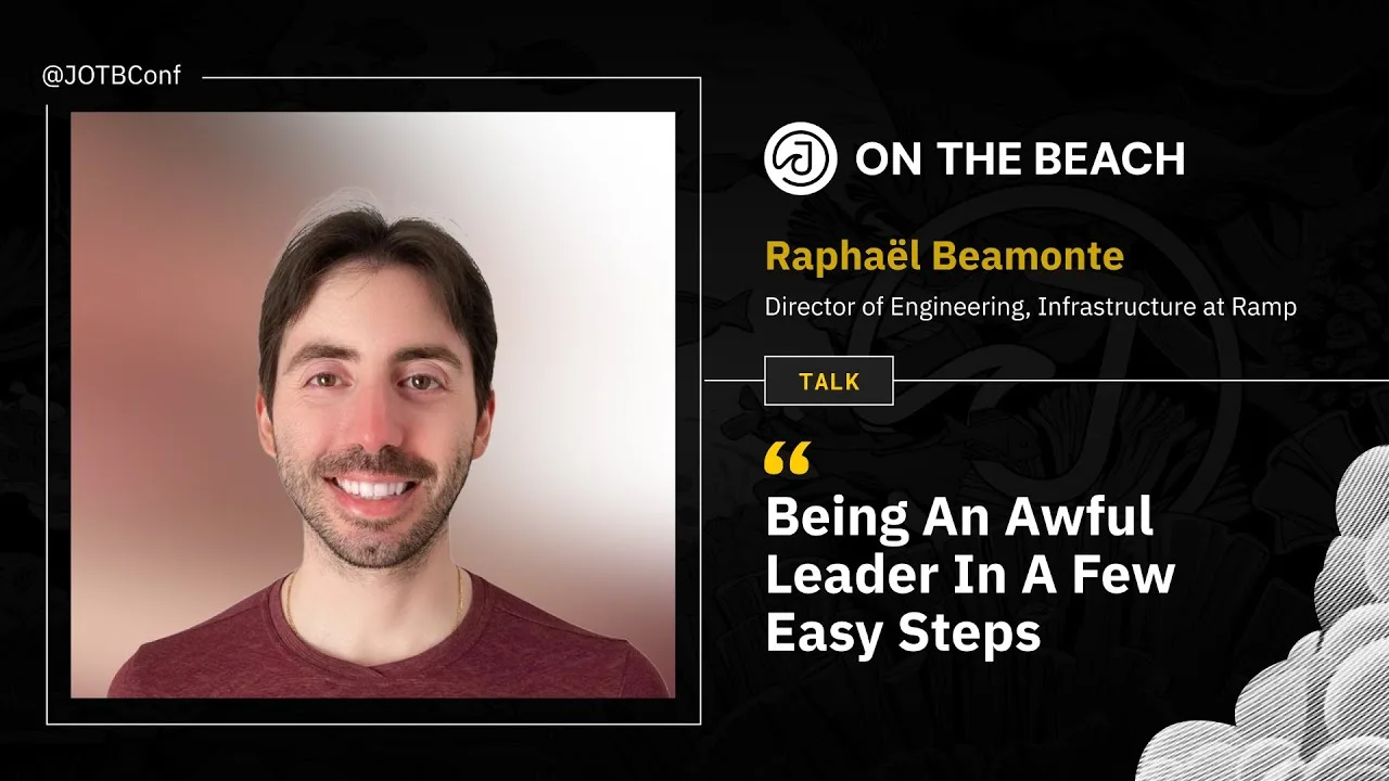 Being An Awful Leader In A Few Easy Steps - J On The Beach 2025